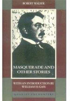 Masquerade and Other Stories de Robert Walser