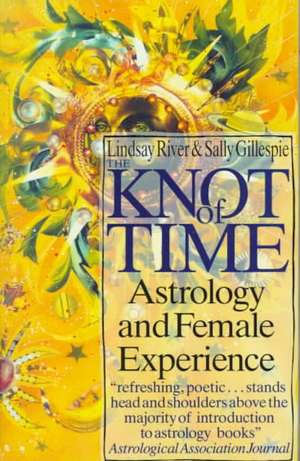 The Knot of Time de Lindsay River