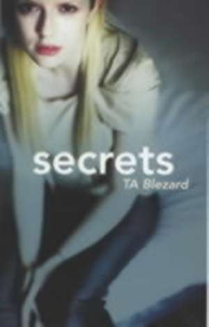 Secrets de T.A. Blezard