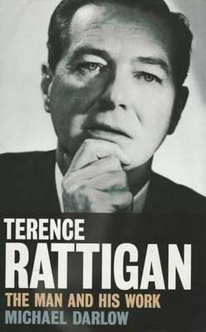 Darlow, M: Terence Rattigan de Michael Darlow