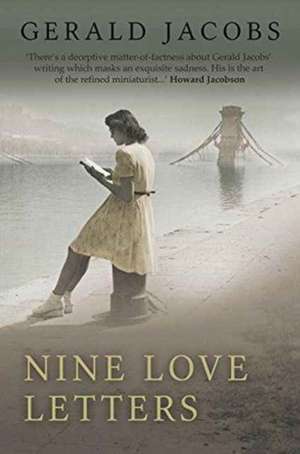 Nine Love Letters de Gerald Jacobs