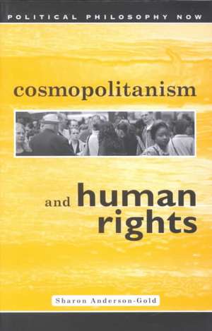 Cosmopolitanism and Human Rights de Sharon Anderson-Gold