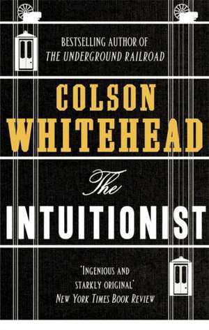 The Intuitionist de Colson Whitehead