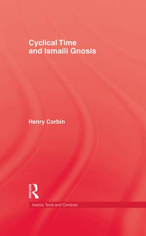 Cyclical Time & Ismaili Gnosis de Corbin