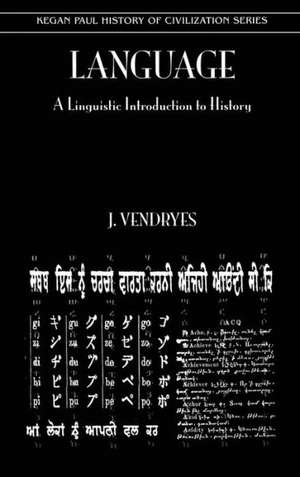 Language And Linguistic Introduction To History de J Vendryes