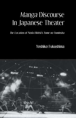 Manga Discourse in Japan Theatre de Yoshiko Fukushima