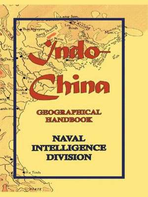 Indo-China: Geographical Handbook de Naval Intelligence Division
