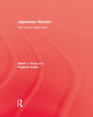 Japanese Names and How To Read Them de Albert J. Koop