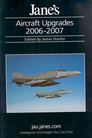 Jane's Aircraft Upgrades 2006/2007