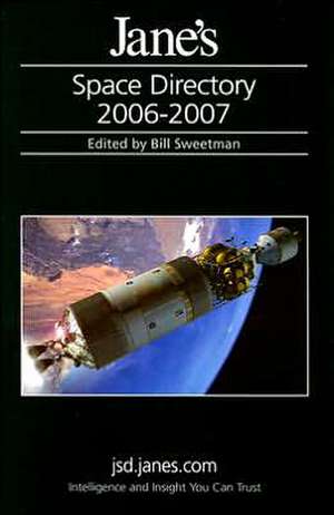 Jane's Space Directory 2006/2007 de Bill Sweetman