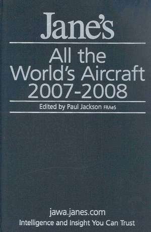 Jane's All the World's Aircraft 2007/2008 de Professor Paul Jackson