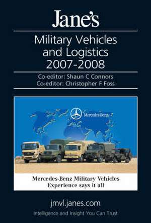 Jane's Military Vehicles and Logistics 2007/2008 de Shaun Connors & Chistopher F Foss