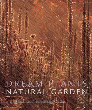 Dream Plants for the Natural Garden de Piet Oudolf