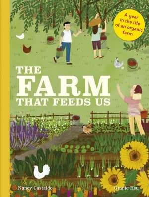 Farm That Feeds Us de Nancy Castaldo