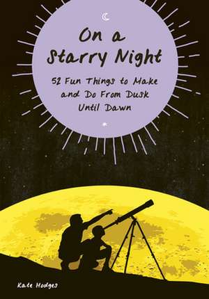On a Starry Night de Kate Hodges