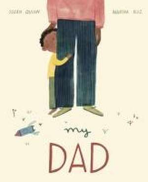 My Dad de Susan Quinn