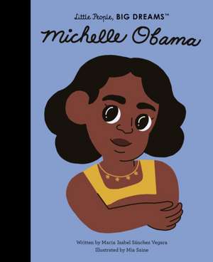 Michelle Obama de Maria Isabel Sanchez Vegara