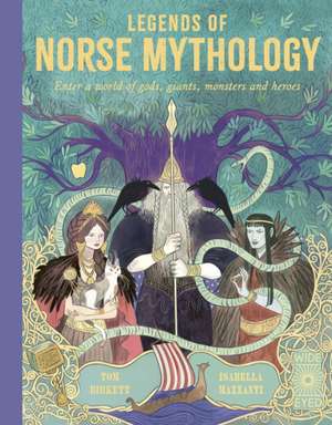 Legends of Norse Mythology de Tom Birkett