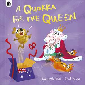 A Quokka for the Queen de Huw Lewis Jones