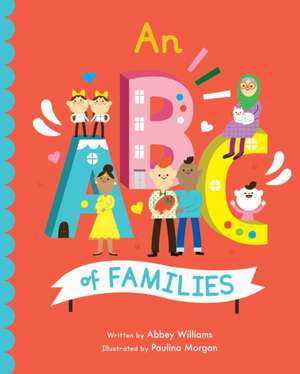 An ABC of Families de Abbey Williams