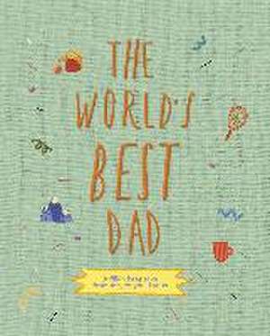 The World's Best Dad de Sarah K. Benning