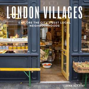 London Villages de Zena Alkayat