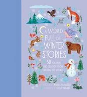 A World Full of Winter Stories de Angela Mcallister