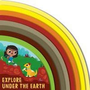 Explore Under the Earth de Carly Madden