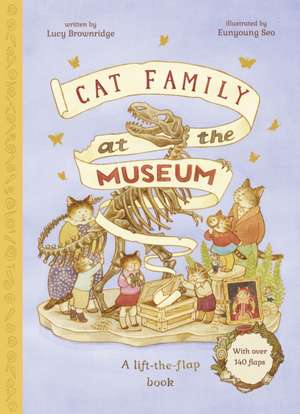 Cat Family at The Museum de Lucy Brownridge