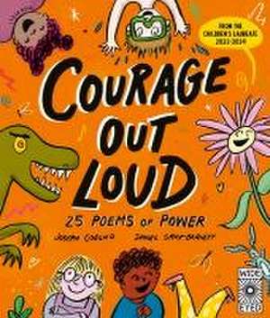 Courage Out Loud de Joseph Coelho