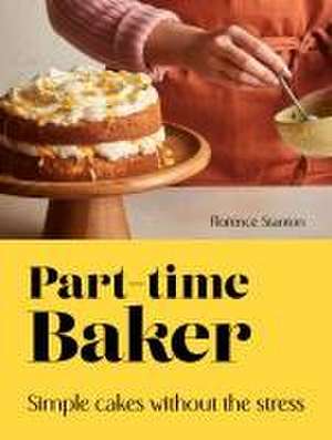 Part-Time Baker de Florence Stanton