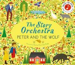 Story Orchestra: Peter and the Wolf de Jessica Courtney-Tickle