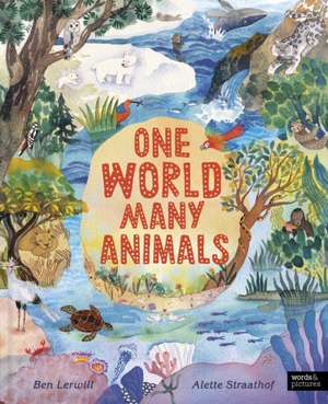 One World, Many Animals de Ben Lerwill