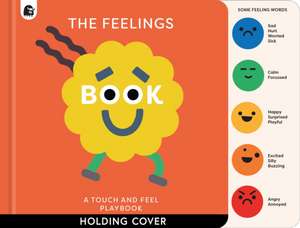The Feelings Book de Happy Yak