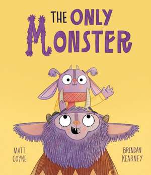 The Only Monster de Matt Coyne