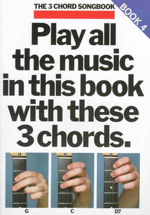 Play All the Music in This Book with These 3 Chords de Russ Shipton