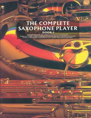 The Complete Saxophone Player Book 1 de Raphael Ravenscroft