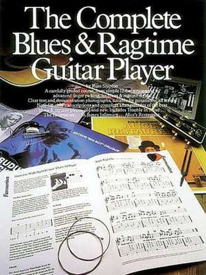 The Complete Blues and Ragtime Guitar Player de Russ Shipton