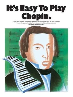 It's Easy to Play Chopin de Frederick Chopin