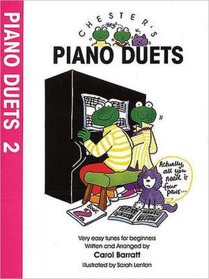 Chester's Piano Duets, Volume Two de Carol Barratt