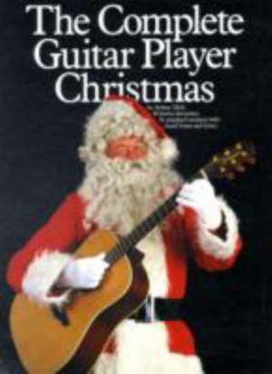 The Complete Guitar Player - Christmas Songbook