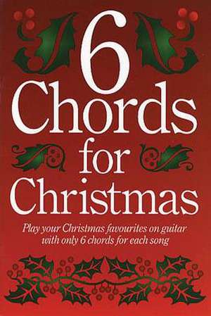 6 Chords for Christmas de Hal Leonard Corp