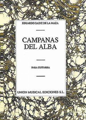 Campanas del Alba de Eduardo Sainz De La Maza