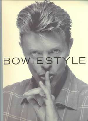 Bowiestyle de Mark Paytress