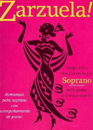 Zarzuela!: Soprano de Hal Leonard Corp