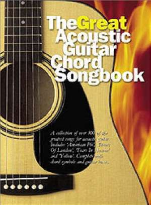 The Great Acoustic Guitar Chord Songbook