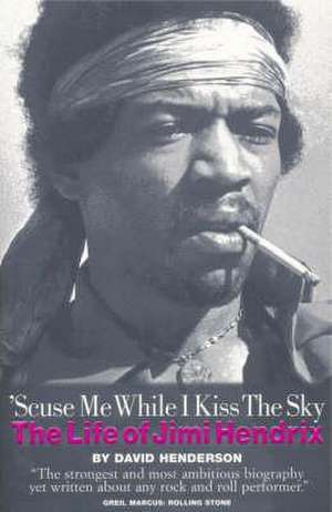 'Scuse Me While I Kiss The Sky de David Henderson