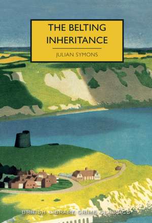 The Belting Inheritance de Julian Symons