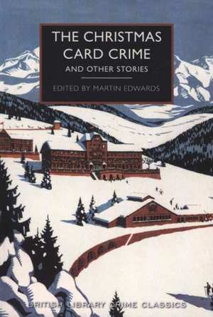 The Christmas Card Crime de Martin Edwards