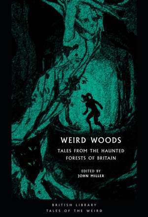 Weird Woods de John Miller